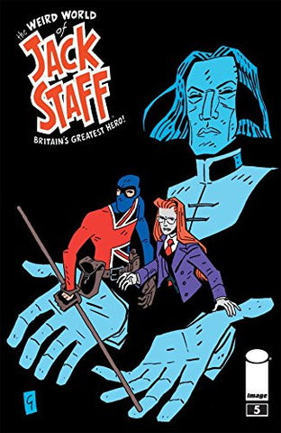 The Weird World Of Jack Staff #5 - Image Comics - 2010