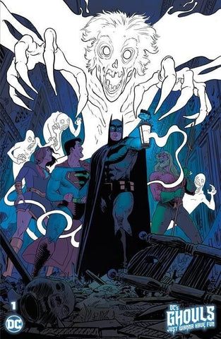 DC's Ghouls Just Wanna Have Fun 1 - DC - Comics - 2023 - Glow in Dark