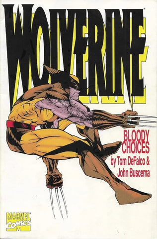 Wolverine Bloody Choices TPB - Marvel Comics - 1993