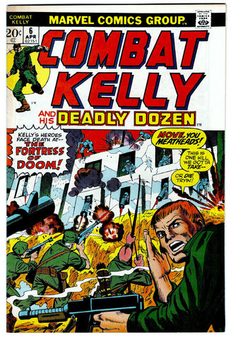 Combat Kelly and his Deadly Dozen #6 - Marvel Comics - 1972