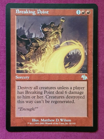 "Breaking Point" - Magic The Gathering Card - Judgment