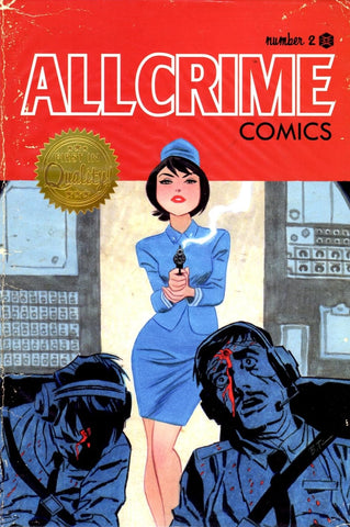 All Crime Comics #2 - The Art Of Fiction - 2013