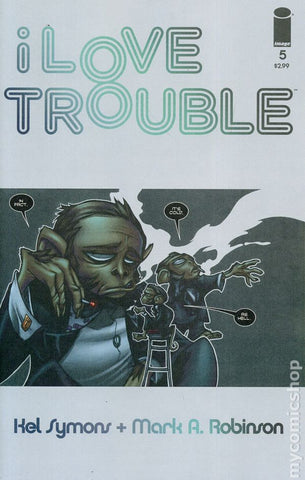 I Love Trouble #5 - Image Comics - 2013