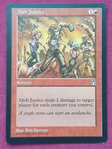 "Mob Justice" - Magic The Gathering Card - Stronghold