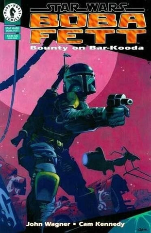 Star Wars: Bob Fett #1 - Dark Horse - 1991 - "Bounty On Bar-Kooda"
