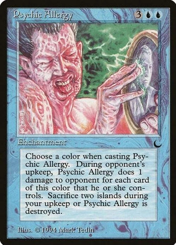 "Psychic Allergy" - Magic The Gathering - The Dark