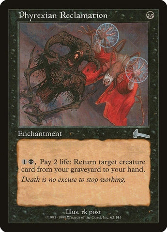 "Phyrexian Reclamation" - Magic The Gathering Card - Urza's Legacy