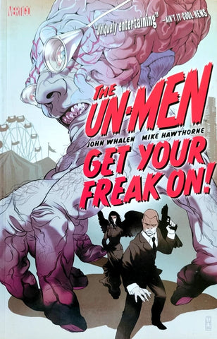 Un-Men: Get Your Freak On! GN - DC / Vertigo - 2008
