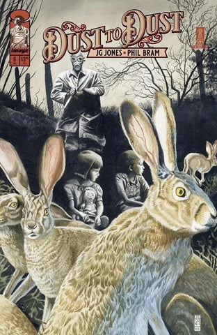 Dust To Dust #6 - Image Comics - 2025
