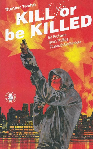 Kill Or Be Killed #12 - Image Comics - 2017