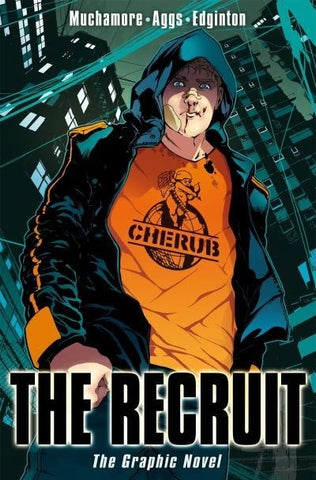 The Recruit: The Graphic Novel - Cherub - 2012