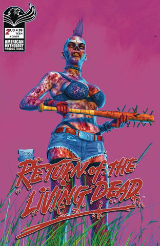 Return of the Living Dead #2 - American Mythology Productions - 2025 - Mark Spears Cover