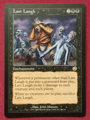 "Last Laugh" - Magic The Gathering Card - Torment