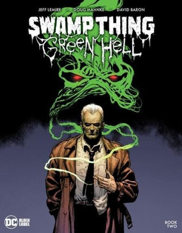 Swamp Thing Green Hell #2 - DC Black Label - 2022
