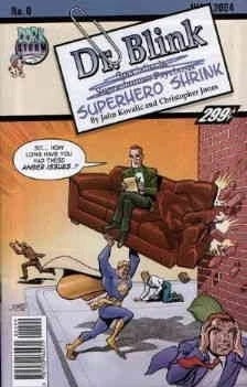 Dr. Blink Superhero Shrink #0 - Dork Storm - 2004 - SIGNED by John Kovalic