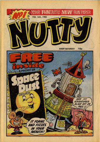 Nutty #1 - British Comic - 16th Feb 1980 - Space Dust Bonbons Excluded :)
