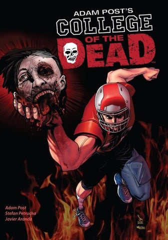 Adam Post's College Of The Dead Book One - 2020 - Prequel