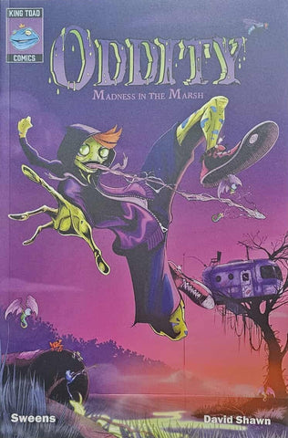 Oddity: Madness In The Marsh #1 - King Toad Comics - Cover B