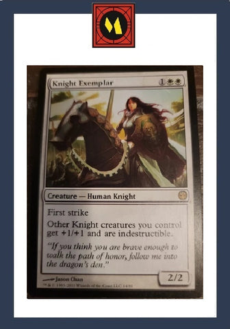 "Knight Exemplar" - Magic The Gathering - Knights vs Dragons