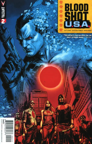 Bloodshot U.S.A. #2 - Valiant Comics - 2017