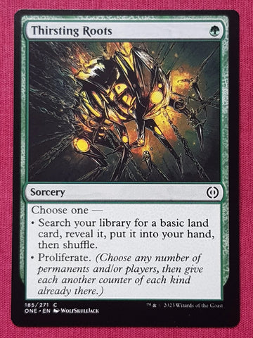"Thirsting Roots" - Magic The Gathering Card - All Will Be One