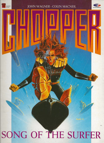 Chopper Song Of The Surfer GN - British Comics / Fleetway - 1989