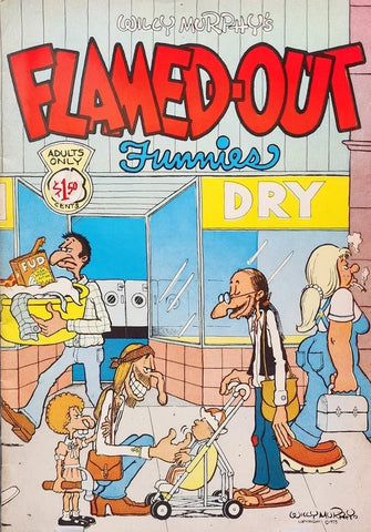 Willy Murphy's Flamed-Out Funnies #1 - Keith Green Underground - 1975