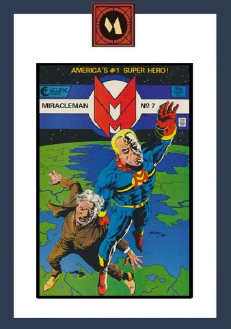Miracleman #7 - Eclipse Comics - 1986 - Alan Moore