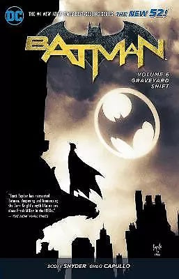 Batman Vol 6 Graveyard Shift - DC Comics - 2015 - (The New 52)  Paperback