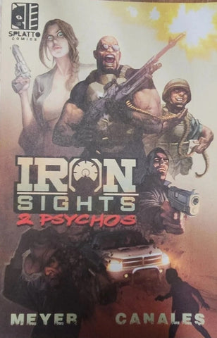 Iron Sights: 2 Psychos TPB - Splatto Comics - 2019