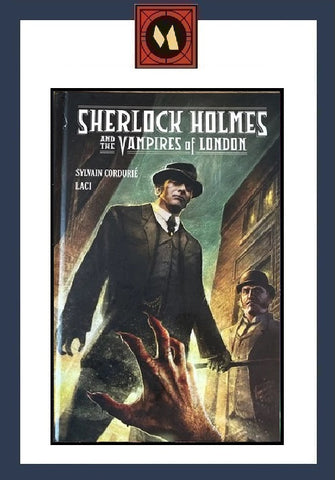 Sherlock Holmes and The Vampires Of London HB - Dark Horse - 2014