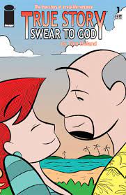 True Story: Swear To God #1 - Image Comics - 2006