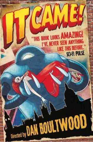 "It Came!" by Dan Boultwood GN Hardback - Titan Books - 2014