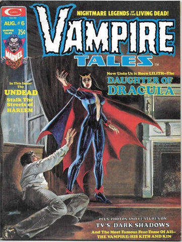 Vampire Tales #6 - Marvel Comics / Curtis Magazines - 1974