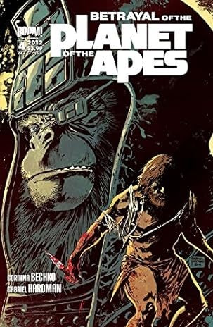 Betrayal Of The Planet of the Apes #4 - Boom! Studios - 2012