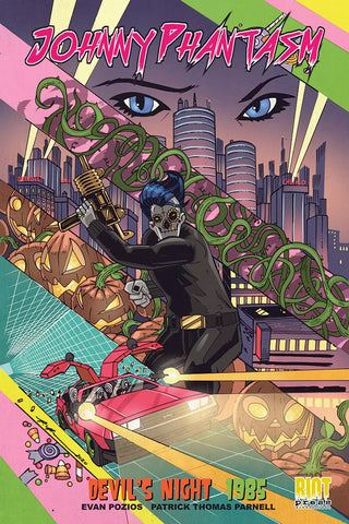 Johnny Phantasm: Devil's Night 1985 - Riot Press - 2021