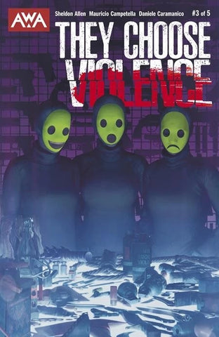 They Choose Violence #3 - AWA Upshot - 2025