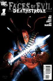 Faces of Evil: Deathstroke #1 - DC Comics - 2009