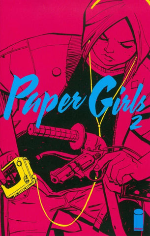 Paper Girls #2 - Image Comics - 2015