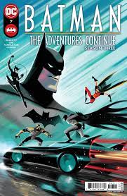 Batman: The Adventures Continue: Season Three #7 - DC Comics - 2023