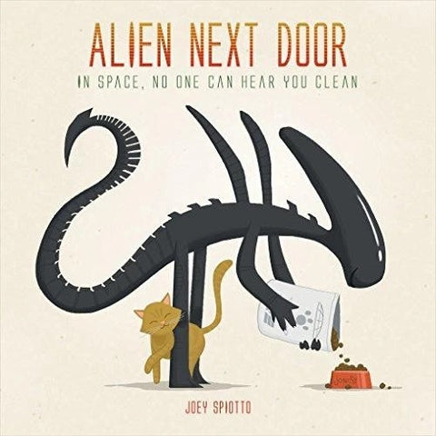 Alien Next Door - Joey Spiotto - 2015