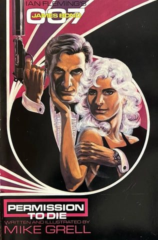 James Bond 007: Permission To Die #1 - Eclipse Comics - 1989
