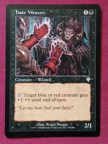 "Hate Weaver" - Magic The Gathering Card - Invasion