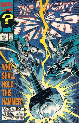 The Mighty Thor #459 - Marvel Comics - 1993 - 1st App. Thunderstrike