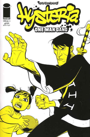 Hysteria: One Man Gang #1 - Image Comics - 2006