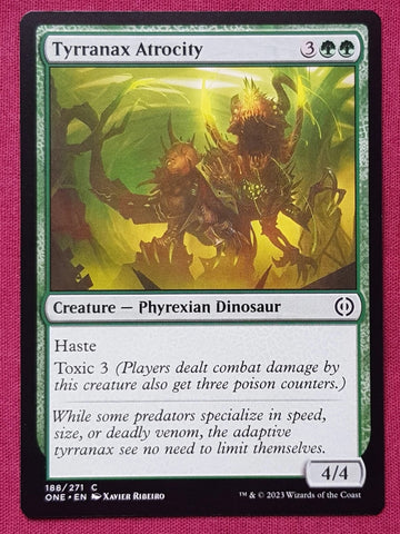 "Tyrranax Atrocity" - Magic The Gathering Card - All Will Be One