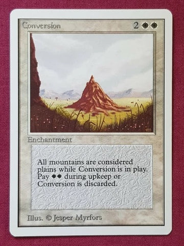 "Conversion" - Magic The Gathering - Unlimited