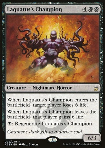 "Laquatus's Champion" - Magic The Gathering Card - Masters 25