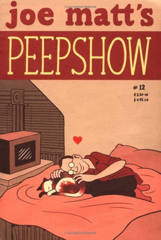Joe Matt's Peepshow #12 - Drawn & Quarterly - 2000