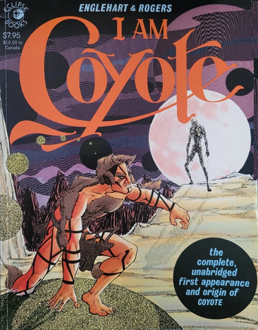 I Am Coyote - Eclipse Comics - 1984